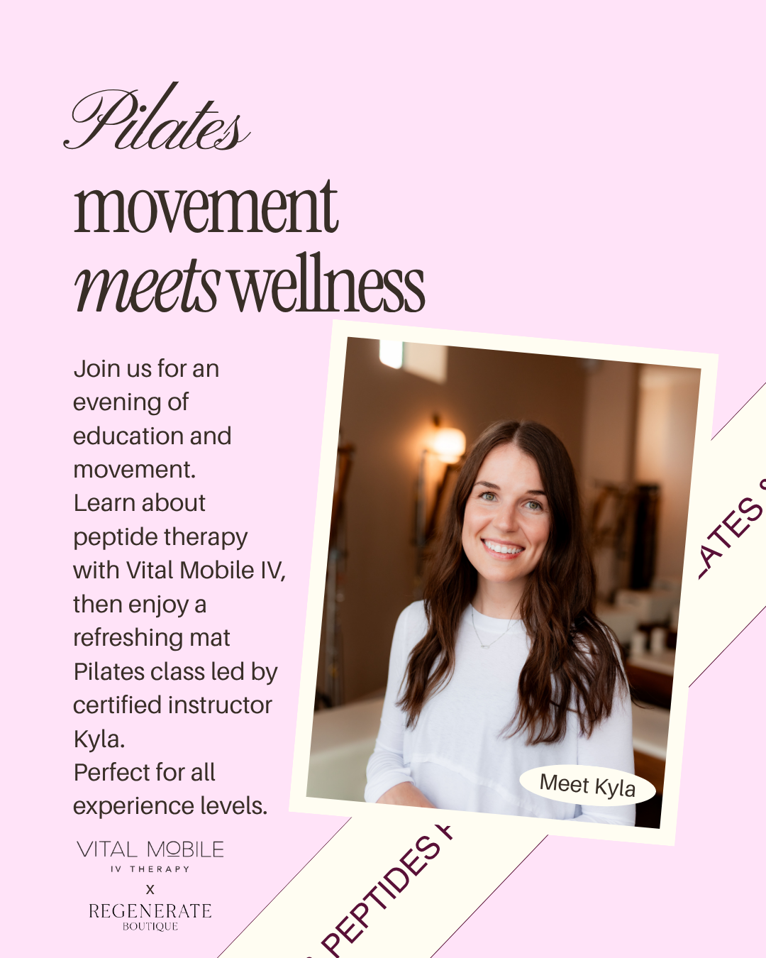 Pilates & Peptides with Kyla + Vital Mobil IV • July 31st| 4:00 PM